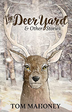 The Deer Yard And Other Stories