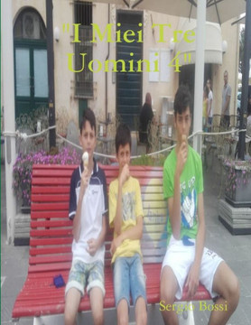 I Miei Tre Uomini 4 (Italian Edition)