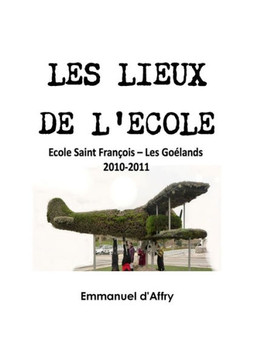 Les Lieux De L'?cole (French Edition)