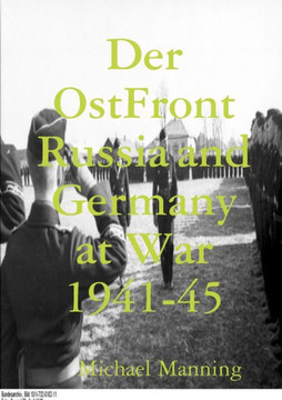 Der Ostfront Russia And Germany At War 1941-45