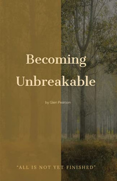 Becoming Unbreakable Becoming Unbreakable