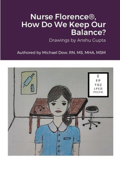 Nurse Florence?, How Do We Keep Our Balance?