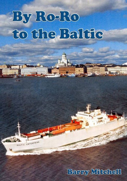 By Ro-Ro To The Baltic (2Nd Edition)