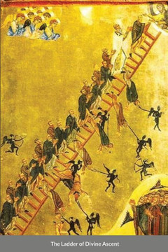 The Ladder of Divine Ascent The Ladder of Divine Ascent