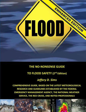The No-Nonsense Guide To Flood Safety (Enhanced Edition)