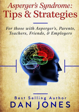 Asperger's Syndrome: Tips & Strategies - 9780244914073