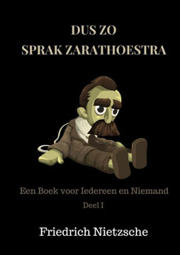 Dus Zo Sprak Zarathoestra (Dutch Edition)