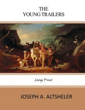 The Young Trailers: Large Print