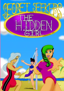 The Hidden Girl: (Secret Seekers #1)