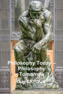 Philosophy Today ? Philosophy Tomorrow