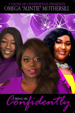 I Bring Me, Confidently!: 3 Faces Of Confidence