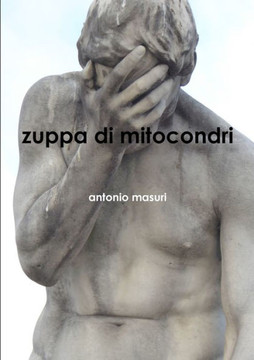 Zuppa Di Mitocondri (Italian Edition)
