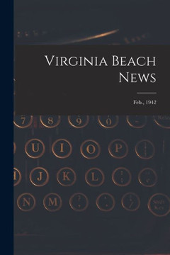 Virginia Beach News; Feb., 1942 Virginia Beach News; Feb., 1942