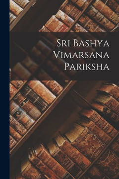Sri Bashya Vimarsana Pariksha