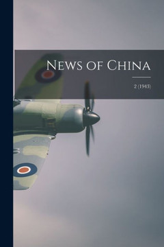 News Of China; 2 (1943) News Of China; 2 (1943)