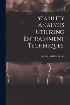Stability Analysis Utilizing Entrainment Techniques.