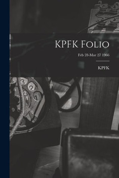 Kpfk Folio; Feb 28-Mar 27 1966