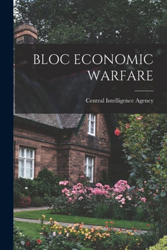 Bloc Economic Warfare