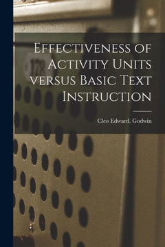 Effectiveness Of Activity Units Versus Basic Text Instruction