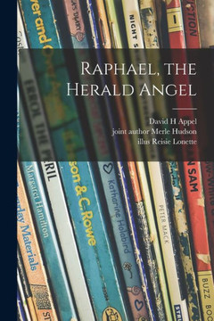 Raphael, the Herald Angel - 9781014634771