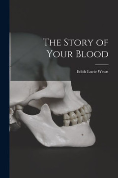 The Story of Your Blood - 9781015164697