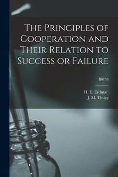 The Principles Of Cooperation And Their Relation To Success Or Failure; B0758