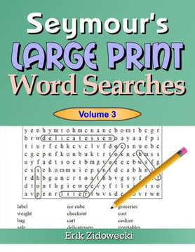 Seymour'S Large Print Word Searches - Volume 3