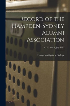 Record of the Hampden-Sydney Alumni Association; v. 37, no. 4, July 1963
