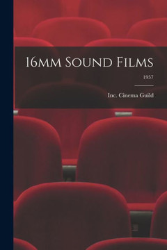 16Mm Sound Films; 1957 16Mm Sound Films; 1957