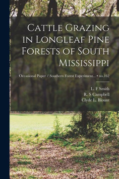 Cattle Grazing In Longleaf Pine Forests Of South Mississippi; No.162