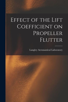 Effect of the Lift Coefficient on Propeller Flutter Effect of the Lift Coefficient on Propeller Flutter
