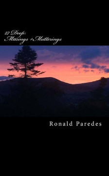 27 Deep:: Musings + Mutterings