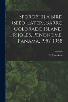 Sporophila Bird (Seed-Eater), Barro Colorado Island, Frijoles, Penonome, Panama, 1957-1958