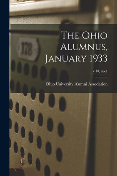 The Ohio Alumnus, January 1933; V.10, No.4