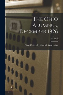 The Ohio Alumnus, December 1926; V.4, No.3