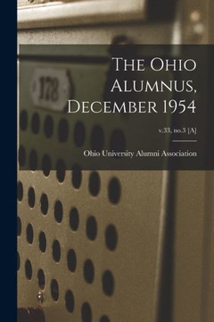 The Ohio Alumnus, December 1954; V.33, No.3 [A]