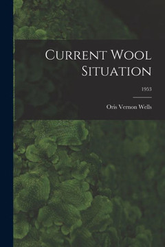 Current Wool Situation; 1953