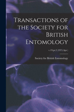Transactions Of The Society For British Entomology; V.19: Pt.2 (1971: Apr.)