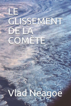 LE GLISSEMENT DE LA COM?TE (French Edition)