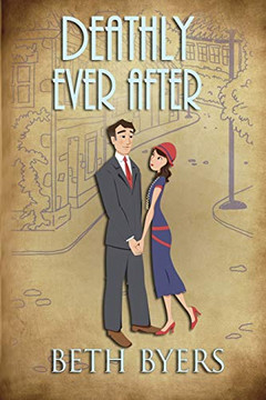 Deathly Ever After: A 1930s Murder Mystery (Poison Ink Mysteries)