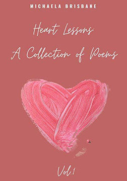 Heart Lessons : Collection of Poems