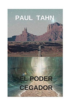 El poder cegador (Manelton) (Spanish Edition)