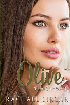 Olive: The Hue Sisters Book 3
