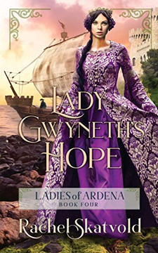 Lady Gwyneth's Hope (Ladies of Ardena)