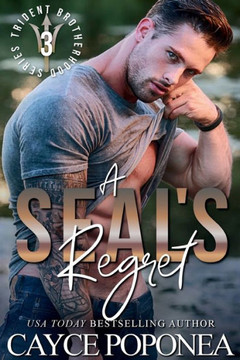 A SEALs Regret (Trident Brotherhood)