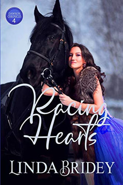 Racing Hearts: Historical Western Cowboy Romance (Dawson Chronicles)