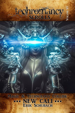 Techromancy Scrolls : New Cali