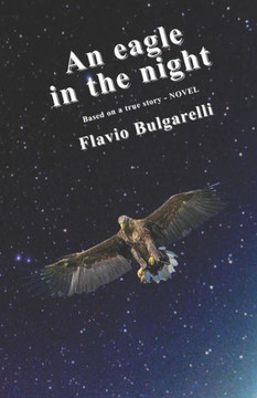 An Eagle In The Night (I Libri Del Sorriso)