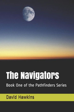 The Navigators: Book One Of The Pathfinders Series
