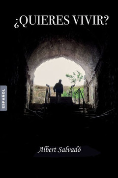 ?QUIERES VIVIR? (Spanish Edition)